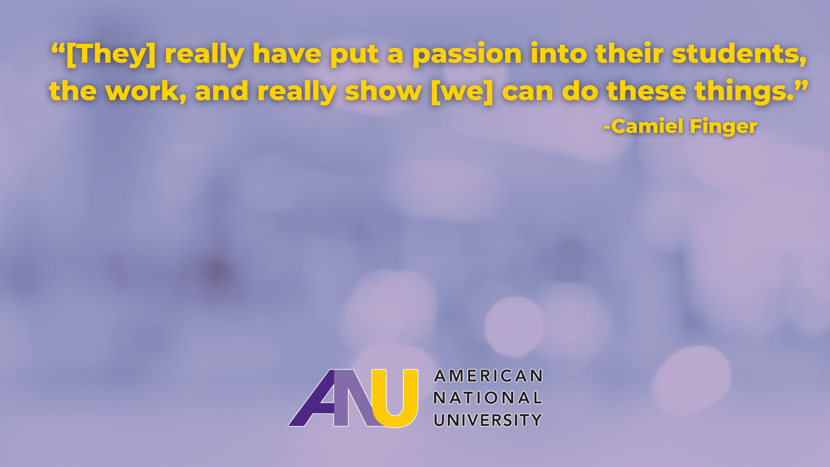 medical assisting program student, Camiel Finger's, quote on her experience at ANU