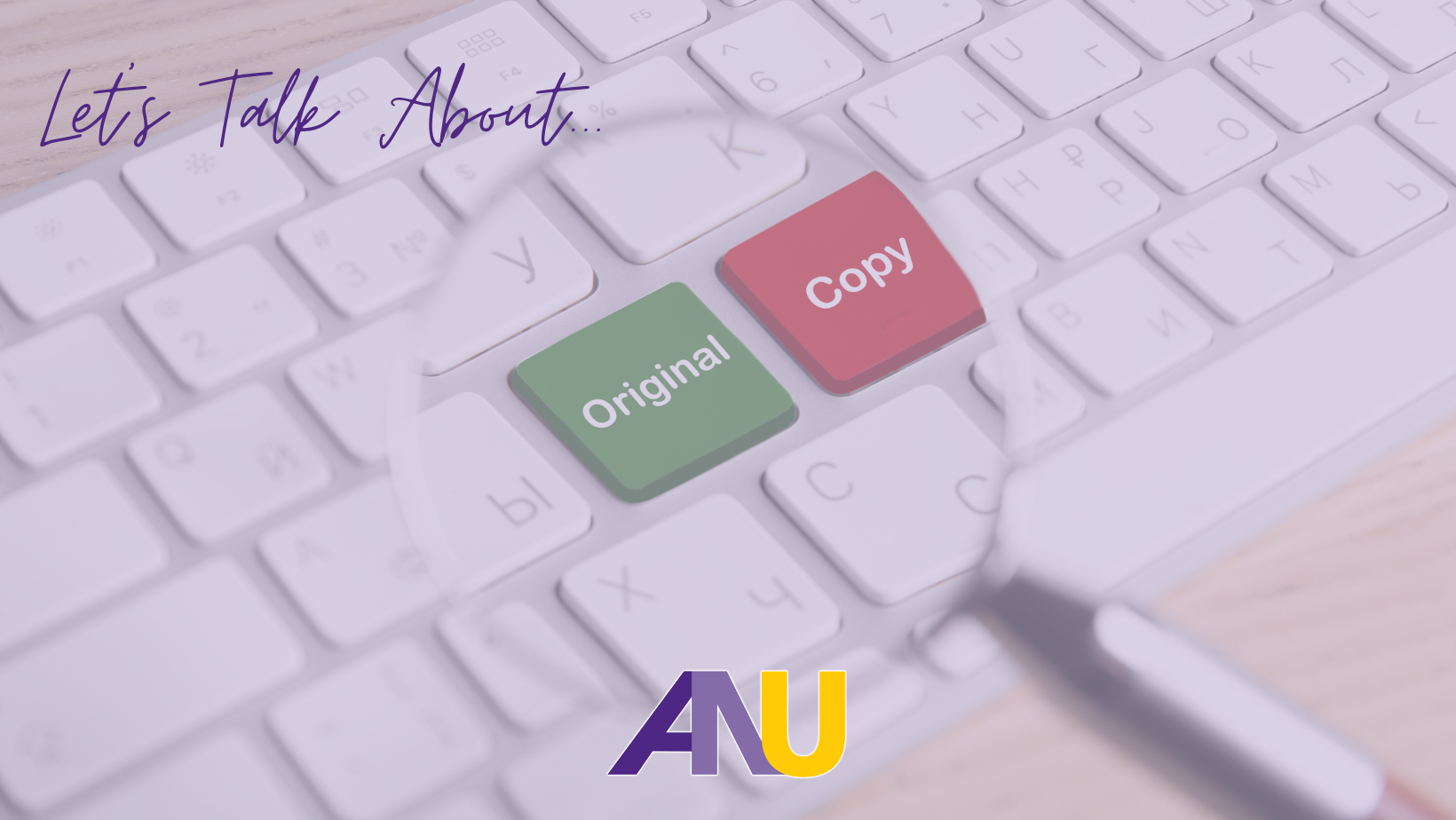 Let's Talk About... Plagiarism