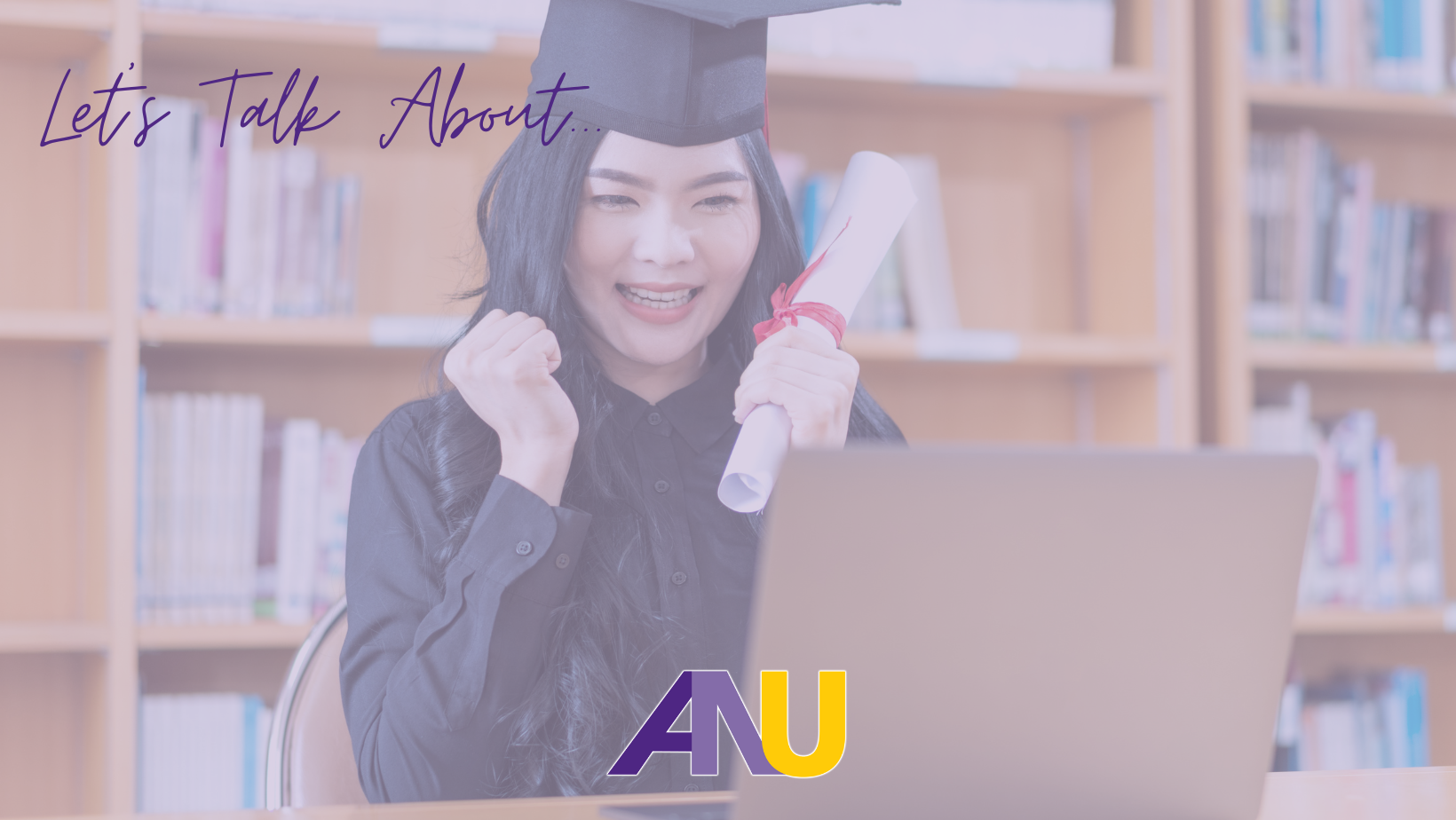 Let's Talk About... Why You Should Attend Your Online Graduation Ceremony